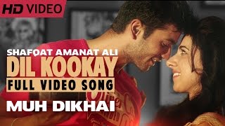 Dil Kookay | Shafqat Amanat Ali | Brand New Romantic Love Song | Muh Dikhai