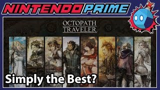 Why Octopath Traveler is My Favorite Nintendo Switch Game