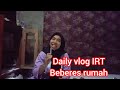 Daily vlog IRT|| Beberes rumah di pagi hari#dailyvlog