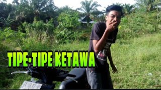 ERATARASS || TIPE-TIPE KETAWA