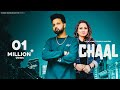Chaal | Lovie Virk Ft Gurlej Akhtar | Kaos Production | Director Whiz | New Punjabi Song 2021