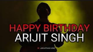 HAPPY BIRTHDAY🎂🎉🎁ARIJIT SIR ❤ @Official_ArijitSingh  ❤🥺🙏  #HappyBirthdayArijitSingh