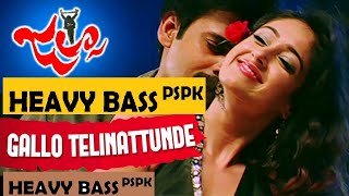 TeluguBassBoostedSongs|GalloTelinattunde|Jalsa Bass Song|Powerstar Bass Songs