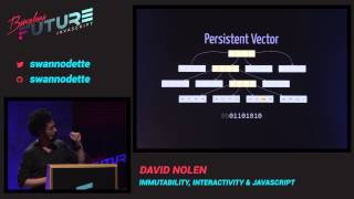 David Nolen - Immutability, interactivity \u0026 JavaScript (FutureJS 2014)