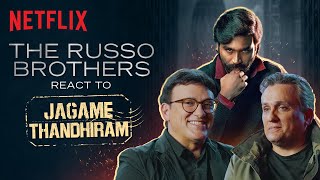 The Russo Brothers React to Jagame Thandhiram | Netflix India