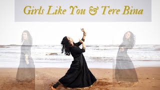 Girls like you | Tere Bina | Cover by Jeffery Iqbal & Purnash | semiclassical dance cover |