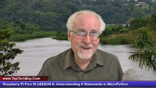 Raspberry Pi Pico W LESSON 6: Understanding If Statements in MicroPython