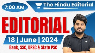 18 June 2024 | The Hindu Analysis | The Hindu Editorial | Editorial by Vishal sir | Bank | SSC |UPSC