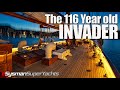 The 116 Year Old Sailing Yacht: INVADER!