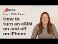 How to Turn an eSIM On and Off on iPhone | Learn with Airalo