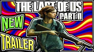 The Last of Us Part II New Story Trailer