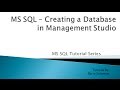 1. MS SQL - Creating a Database in Management Studio
