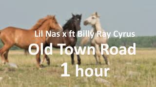 Lil Nas X ft Billy Ray Cyrus - Old Town Road Remix [1 Hour] Loop