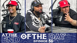 At The End of The Day Ep. 56