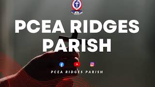 PCEA Ridges Parish Live Stream