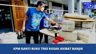 KPM ganti buku teks rosak akibat banjir