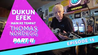 Dukun Efek-Episode 15: PART II (FINALE) of LEGENDARY GUITAR TECH THE ONE \u0026 ONLY @MrTimespeed