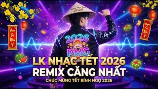 CON BƯỚM XUÂN REMIX 2026 BÍNH NGỌ - NHẠC XUÂN GÂY NGHIỆN MỚI NHẤT HAY NHẤT
