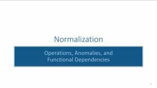 Normalization: Operations and Anomalies