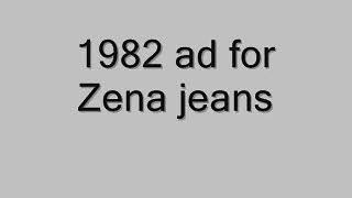 1982 ad for Zena jeans