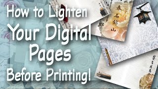 How to Lighten Your Digital Pages Before Printing