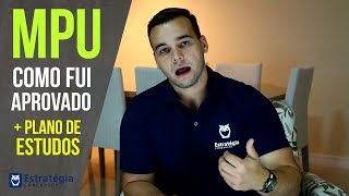 Concurso do MPU: Como Fui Aprovado (dicas, salário, carreira)? | + Plano de Estudos