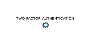 Parts of a Project: Two Factor Authentication