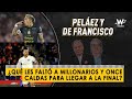 ¿qué les faltó a millonarios y once caldas para llegar a la final peláez y de francisco en la w