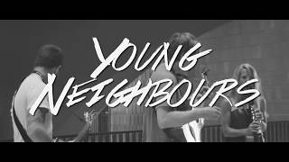 Young Neighbours at the National Music Centre - All These Things/Famous