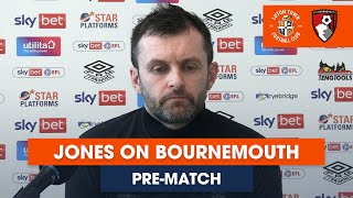 PRE-MATCH | Nathan Jones on the Sky Sports clash against AFC Bournemouth!