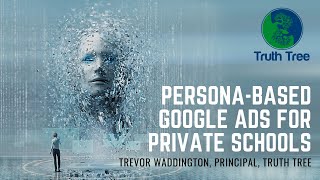 Persona-based Google Ads for Private Schools
