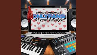 OnlyFans (feat. Marquo & LVRD)