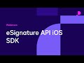 DocuSign eSignature API Native iOS SDK | Webinars