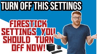 Firestick Secret Settings!! You should turn OFF NOW!!!