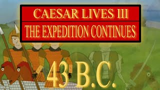 What if Julius Caesar was never assassinated? Part 3 - The Expedition Continues (Alternate History)