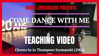 Come Dance With Me LINE DANCE (Teaching Video)