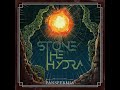 stone the hydra panspermia ep 2023