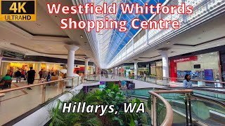 Westfield Whitfords Perth, Western Australia | Walking Tour [4K]