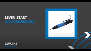 How to use a pneumatic lever start torque screwdriver