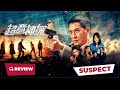 Suspect (超意神探, 2024) || Review || New Chinese Movie