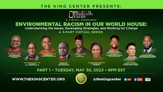 Beloved Community Talks | Environmental Racism In Our World House PART 1 of 3