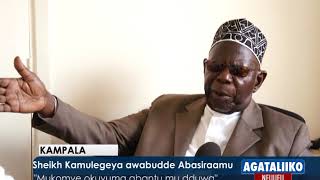 Agataliikonfuufu: Sheikh Kamulegeya awabudde Abasiraamu.