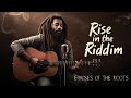 Rise in the Riddim | Echoes Of The Roots – Deep Roots Reggae for the Soul