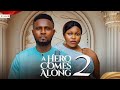 A HERO COMES ALONG 2 - MAURICE SAM, RUTH KADIRI 2024 FULL NIGERIAN MOVIES