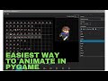Easiest way to animate in pygame and python