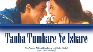 Tauba Tumhare : Chalte Chalte full song with lyrics in hindi, english and romanised.