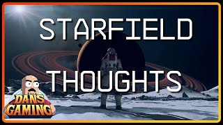 My thoughts on Starfield - DansGaming