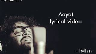 Aayat | Full song with lyrics | Arijit Singh | Bajirao Mastani |
