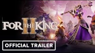 For The King 2 - Official Console Trailer