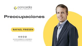 Preocupaciones - Rafael Friesen